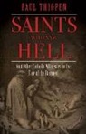 Paul Thigpen - Saints Who Saw Hell