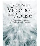 Helen Bonnick - Child to Parent Violence and Abuse
