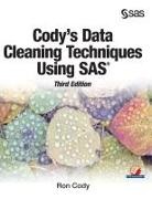 Ron Cody - Cody's Data Cleaning Techniques Using SAS, Third Edition