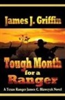 James J. Griffin - Tough Month for a Ranger
