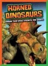 Mark Weakland - Horned Dinosaurs: Ranking Their Speed, Strength, and Smarts