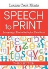 Louisa Cook Moats - Speech to Print