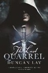 Duncan Lay - The Last Quarrel: The Arbalester Trilogy 1 (Complete Edition): Volume 1