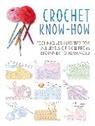 CICO Books, Cico Books - Crochet Know-How