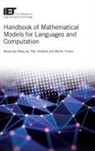 Hora&amp;, Horá&amp;, Petr (Software Engineer Horacek, Alexander Meduna, Alexander (Full Professor Meduna, Martin Tomko... - Handbook of Mathematical Models for Languages and Computation