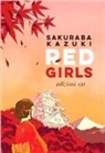 Kazuki Sakuraba - Red girls