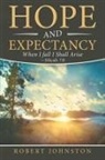 Robert Johnston - Hope and Expectancy