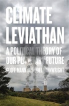 Geoff Mann, Joel Wainwright, Joel Mann Wainwright - Climate Leviathan