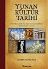 Robin Sowerby - Yunan Kültür Tarihi