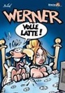 Brösel - WERNER - VOLLE LATTE!