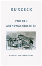 Peter Kurzeck - Vor den Abendnachrichten