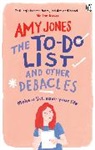Amy Jones, Jones Amy - The To-Do List and Other Debacles