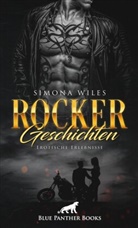 Simona Wiles, blue panther books - Rocker Geschichten | Erotische Erlebnisse. Bd.1