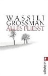Wassili Grossman - Alles fließt