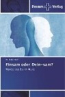 Dr Robert Widl, Robert Widl - Einsam oder Dein-sam?