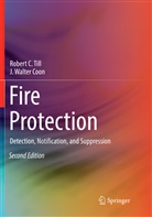J Walter Coon, J. Walter Coon, Robert Till, Robert C Till, Robert C. Till - Fire Protection