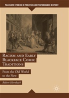 Robert Hornback - Racism and Early Blackface Comic Traditions