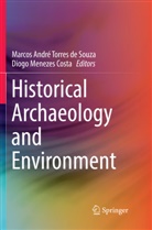 Marco André Torres de Souza, Marcos André Torres de Souza, Diogo Menezes Costa, Menezes Costa, Menezes Costa, Marcos André Torres de Souza - Historical Archaeology and Environment