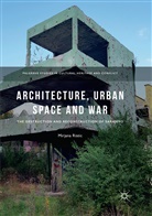 Mirjana Ristic - Architecture, Urban Space and War