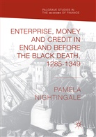 Pamela Nightingale - Enterprise, Money and Credit in England before the Black Death 1285-1349