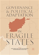 Howard Brasted, Howard Brasted et al, John Idriss Lahai, Karin von Strokirch, Kari von Strokirch, Karin Von Strokirch... - Governance and Political Adaptation in Fragile States