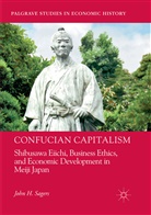 John H Sagers, John H. Sagers - Confucian Capitalism