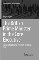 Birgit Bujard - The British Prime Minister in the Core Executive