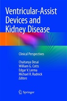 William G. Cotts, Chaitanya Desai, Willia G Cotts, William G Cotts, Edgar V. Lerma, Michael R. Rudnick... - Ventricular-Assist Devices and Kidney Disease