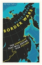 Klaus Dodds - Border Wars