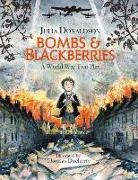 Thomas Docherty, Julia Donaldson - Bombs and Blackberries
