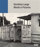 Julie Ault, River Bullock, Sam Contis, Jennifer Greenhill, Jennifer A. Greenhill, Sarah Hermanson Meister... - Dorothea Lange