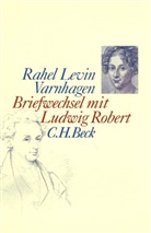 Ludwig Robert, Rahel Levin Varnhagen, Consolin Vigliero, Consolina Vigliero - Briefwechsel mit Ludwig Robert