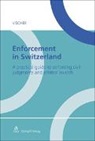 Raphael Butz, Daniel Favalli, Daniele Favalli, Meier-Diet, Meier-Dieterle, Felix C. Meier-Dieterle... - Enforcement in Switzerland