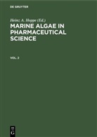 Hein A Hoppe, Heinz A Hoppe, Heinz A. Hoppe, Levring, Levring, Tore Levring - Marine Algae in Pharmaceutical Science - Vol. 2: Marine Algae in Pharmaceutical Science. Vol. 2