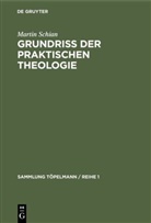 Martin Schian - Grundriss der praktischen Theologie