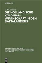 C W Janssen, C. W. Janssen - Die holländische Kolonialwirthschaft in den Battaländern