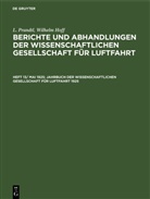 Wilhelm Hoff, Prandtl, L Prandtl, L. Prandtl, Krupp, G Krupp... - L. Prandtl; Wilhelm Hoff: Berichte und Abhandlungen der Wissenschaftlichen Gesellschaft für Luftfahrt - Heft 13/ Mai 1925: Jahrbuch der Wissenschaftlichen Gesellschaft für Luftfahrt 1925
