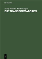 Adalbert Stifter, Rudol Wotruba, Rudolf Wotruba - Die Transformatoren
