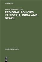 Anton Kuklinski, Antoni Kuklinski - Regional Policies in Nigeria, India and Brazil