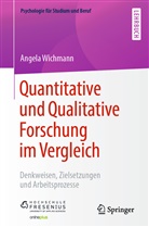 Angela Wichmann - Quantitative und Qualitative Forschung im Vergleich