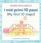 Ingrid Pagliarulo, Begoña True, Daniele de Cario - I miei primi 10 passi