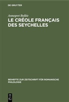 Annegret Bollée - Le créole français des Seychelles
