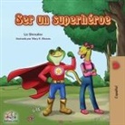 Kidkiddos Books, Liz Shmuilov - Ser un superhéroe