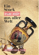 Beatrix Ramona Benmoussa-Strouhal - Ein Stück von mir aus aller Welt
