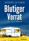 Dörte Jensen - Blutiger Verrat. Ostfrieslandkrimi
