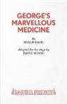 Roald Dahl, Dahl Roald, David Wood - George's Marvellous Medicine
