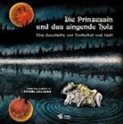 Pernilla Kannapinn - Die Prinzessin und das singende Holz