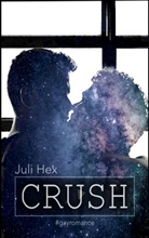 Juli Hex - Crush