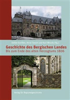 Stefa Gorissen, Stefan Gorißen, Stephe Pielhoff, Stephen Pielhoff, Vanessa Walter - Geschichte des Bergischen Landes. Bd.3