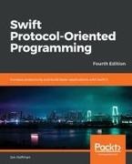 Jon Hoffman - Swift 5 Protocol Oriented Programming-- Fourth Edition